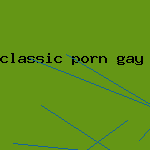 classic porn gay