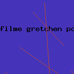 filme gretchen porn