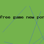 free game new porn