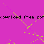 download free porn star clip
