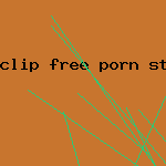 clip free porn streaming video