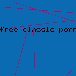 free classic porn video clip