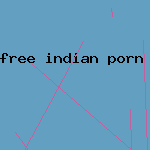 free indian porn video clip