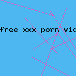 free xxx porn video clip