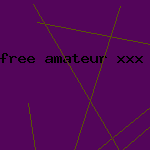 free amateur xxx porn video