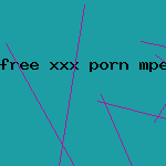 free xxx porn mpeg