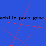 mobile porn game