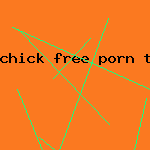 chick free porn trailer