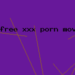 free xxx porn movie trailer